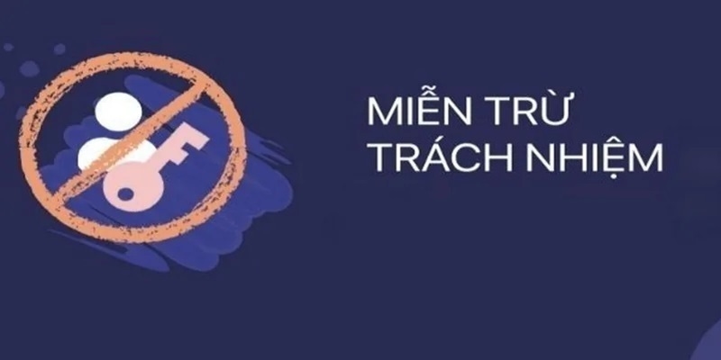 Mục đích vận hành chính sách miễn trừ trách nhiệm