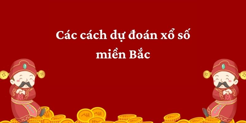 Các cách dự đoán khi chơi 